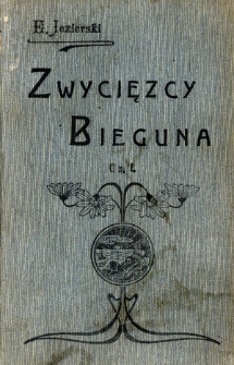 Zwycięzcy bieguna. Cz.1