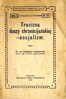 Trucizna duszy chrześcijańskiej - socjalizm