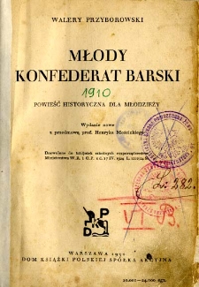 Młody konfederat barski : powieść historyczna dla młodzieży