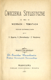 Ćwiczenia stylistyczne we wzorach i tematach : stopień I dla młodszych