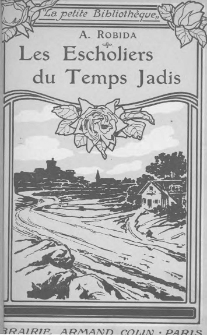 Les Escholiers du temps jadis : Les premi&egrave;res &eacute;coles. Dans la rue du Fouarre. Les Universit&eacute;s en province. La vie des escholiers : travail, divertissements et turbulnces. Les supp&ocirc;ts de l'Universit&eacute;. Le Landit et la f&ecirc;t des fous, etc.