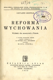 Reforma wychowania : wykłady dla nauczycieli z Triestu