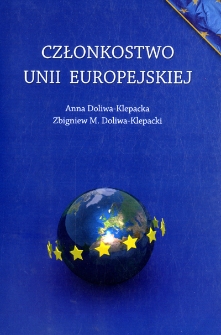 Członkostwo Unii Europejskiej ze szczególnym uwzględnieniem Polski