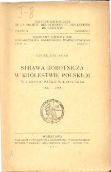 Sprawa robotnicza w Kr&oacute;lestwie Polskim w okresie paskiewiczowskim 1831-1855