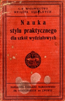 Nauka stylu praktycznego dla szk&oacute;ł wydziałowych