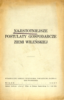 Najistotniejsze postulaty gospodarcze Ziemi Wileńskiej