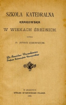 Szkoła katedralna krakowska w wiekach średnich