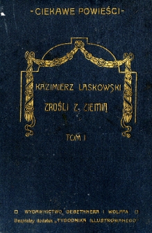 Zrośli z ziemią. T. 1