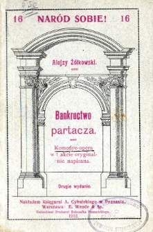 Bankructwo partacza : komedyo-opera w 1 akcie oryginalnie napisana