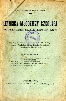 Letniska młodzieży szkolnej : podręcznik dla kierownik&oacute;w. Z. 4