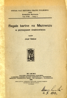 Regale bartne na Mazowszu w późniejszem średniowieczu