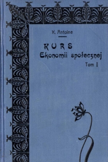Kurs ekonomii społecznej. T. 1