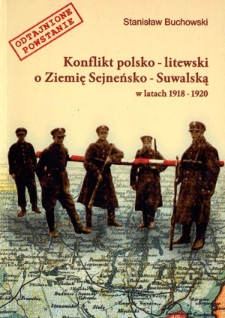 Konflikt polsko-litewski o Ziemię Sejneńsko-Suwalską w latach 1918-1920