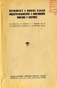 Pierwszy i drugi zjazd przemysłowc&oacute;w i rolnik&oacute;w Polski i Niemiec