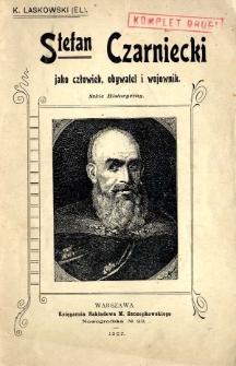 Stefan Czarniecki jako człowiek, obywatel i wojownik