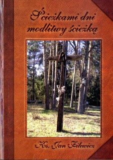 Ścieżkami dni modlitwy ścieżką