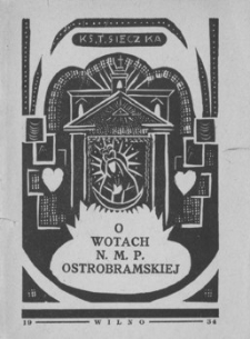 O wotach N.M.P. Ostrobramskiej : studium historyczne