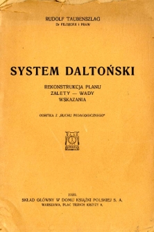 System daltoński : rekonstrukcja planu, zalety, wady, wskazania