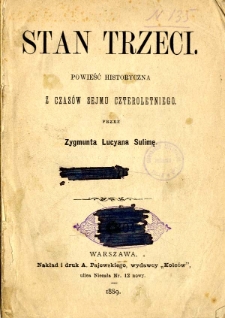 Stan trzeci powieść historyczna z czas&oacute;w Sejmu Czteroletniego