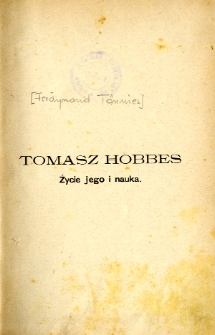 Tomasz Hobbes : życie jego i nauka