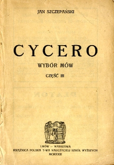 Cycero - wyb&oacute;r m&oacute;w. Cz. 3