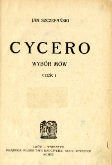 Cycero - wyb&oacute;r m&oacute;w. Cz. 1