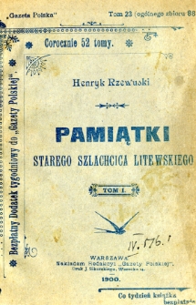 Pamiątki starego szlachcica litewskiego. T. 1