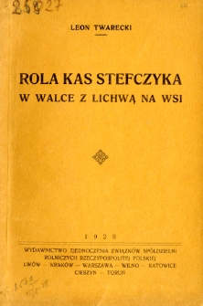 Rola Kas Stefczyka w walce z lichwą na wsi