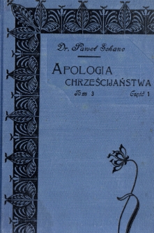 Apologia chrześcijaństwa. Cz. 1, B&oacute;g i przyroda. T. 3