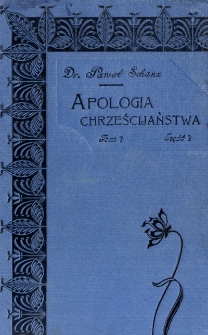 Apologia chrześcijaństwa. Cz. 3, Bóg i kościół. T. 7