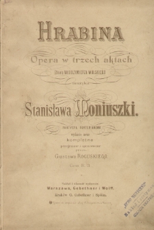 Hrabina : Opera w trzech aktach : partycya [!] fortepianowa