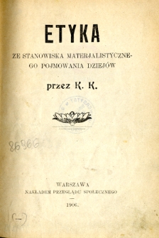 Etyka ze stanowiska materialistycznego pojmowania dziej&oacute;w