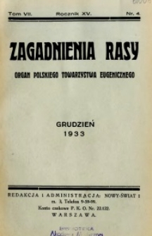Zagadnienia Rasy z Punktu Widzenia Zdrowia Społecznego 1933 R.15 t.7 nr 4