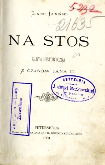 Na stos : karta historyczna z czasów Jana III