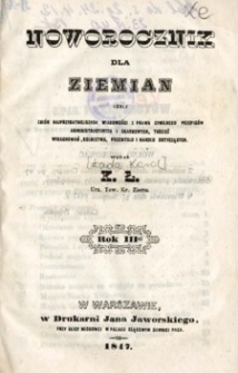 Noworocznik dla ziemian czyli zbiór najprzydatniejszych wiadomości z prawa cywilnego, przepisów administracyjnych i skarbowych, tudzież wyrachowań, rolnictwa, przemysłu i handlu dotyczących. R. 3 / wydał K. Ł.