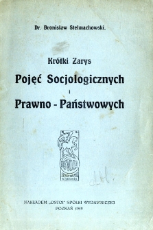 Kr&oacute;tki zarys pojęć socjologicznych i prawno-państwowych