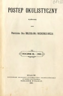 Postęp Okulistyczny 1901 R.3 nr 1