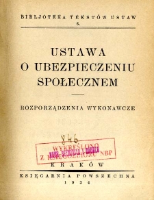 Ustawa o ubezpieczeniu społecznem : rozporządzenia wykonawcze