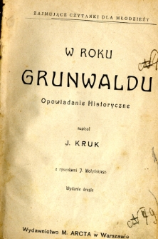 W roku Grunwaldu : opowiadanie historyczne