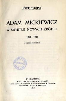 Adam Mickiewicz w świetle nowych źródeł 1815-1821