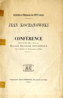 Jean Kochanowski : conf&eacute;rence faite le 1er mai 1884, &agrave; Paris