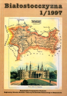 Białostocczyzna 1/1997, nr 45
