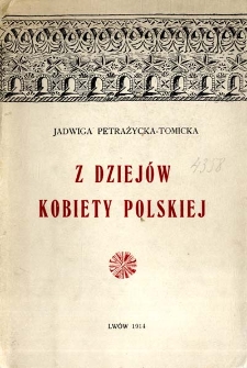 Z dziejów kobiety polskiej : cztery odczyty