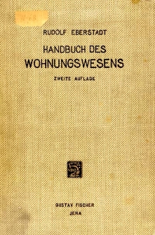 Handbuch des Wohnungswesens und der Wohnungsfrage