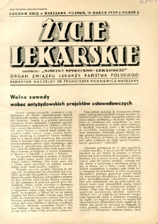 Życie Lekarskie 1939 R.13 nr 6