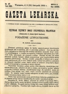 Gazeta Lekarska 1902 R.37, t.22, nr 47