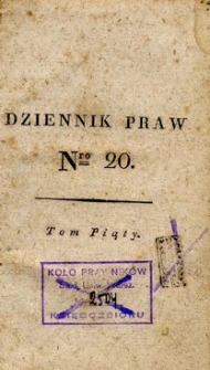 Dziennik praw Kr&oacute;lestwa Polskiego. T. 5, nr 20-21.