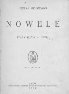 Nowele : Stary sługa ; Hania