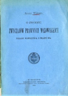 O zwodzie zwyczajów prawnych mazowieckich układu Wawrzyńca z Prażmowa