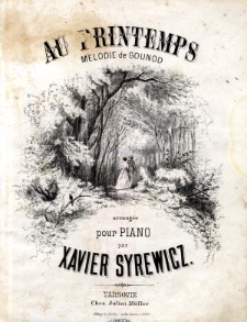 Au Printemps : melodie de Gounod.